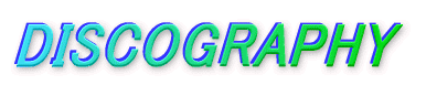DISCOGRAPHY
